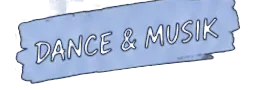 Dance & Musik